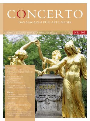 Concerto – Das Magazin für Alte Musik Nr. 305 (3. Quartal 2023)