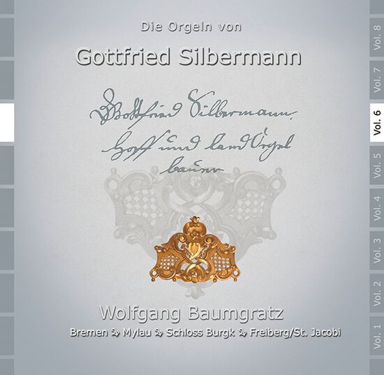 Die Orgeln von Gottfried Silbermann Volume 6