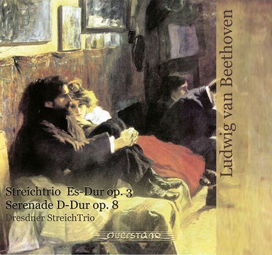 Dresdner StreichTrio: Ludwig van Beethoven – Streichtrio Es-Dur op. 3/Serenade D-Dur op. 8