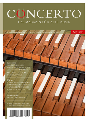 Concerto – Das Magazin für Alte Musik, Nr. 271 (Januar/Februar 2017)