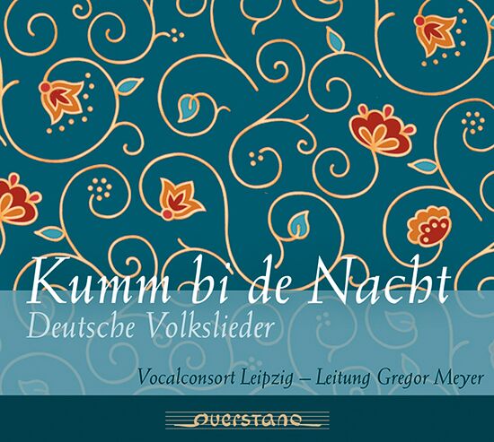 Vocalconsort Leipzig: Kumm bi de Nacht