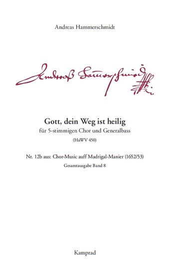 Andreas Hammerschmidt: Gott, dein Weg ist heilig (für 5-stimmigen Chor und Generalbass; HaWV 450). Praktische Ausgabe