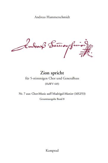 Andreas Hammerschmidt: Zion spricht (für 5-stimmigen Chor und Generalbass; HaWV 445). Praktische Ausgabe
