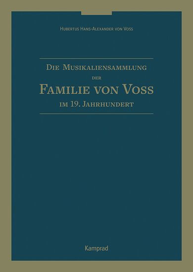 Die Musikaliensammlung der Familie von Voß im 19. Jahrhundert