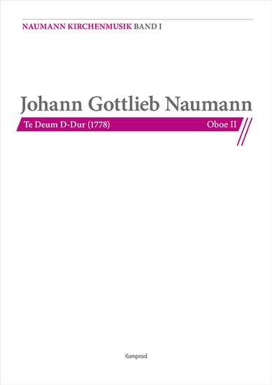 Johann Gottlieb Naumann: Te Deum D-Dur (1778), Einzelstimme: Oboe II