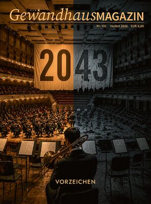 Gewandhaus-Magazin Nr. 132 (Herbst 2026)