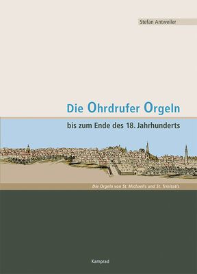 Die Ohrdrufer Orgeln