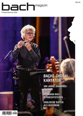 Bach-Magazin Nr. 43 (Deutsche Printausgabe)