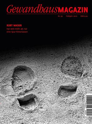 Gewandhaus-Magazin Nr. 90 (Frühjahr 2016)