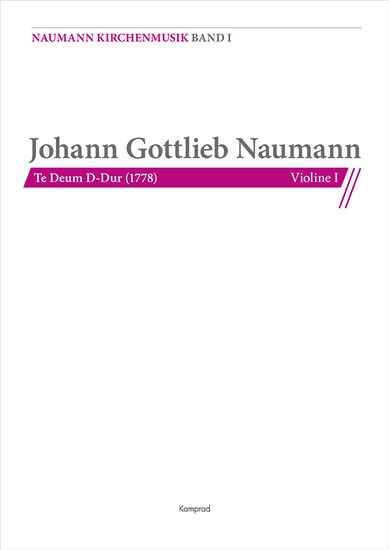 Johann Gottlieb Naumann: Te Deum D-Dur (1778), Einzelstimme: Violine I