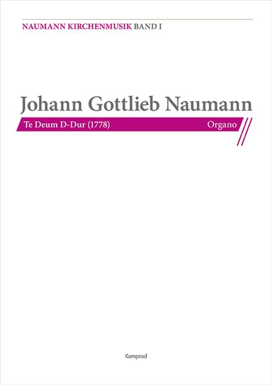 Johann Gottlieb Naumann: Te Deum D-Dur (1778), Einzelstimme: Organo